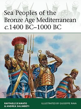 Kartonierter Einband Sea Peoples of the Bronze Age Mediterranean c.1400 BC1000 BC von Raffaele DAmato, Andrea Salimbeti