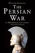 E-Book (pdf) The Persian War in Herodotus and Other Ancient Voices von William Shepherd