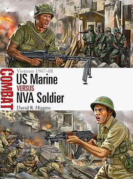 Kartonierter Einband US Marine vs NVA Soldier von David R. Higgins