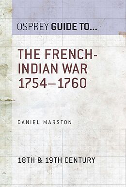 E-Book (epub) The French-Indian War 1754-1760 von Daniel Marston