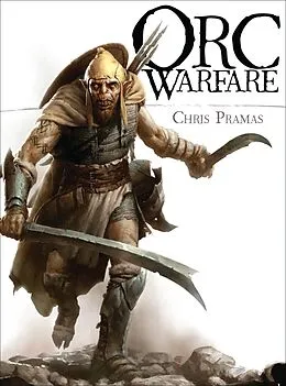 E-Book (epub) Orc Warfare von Chris Pramas