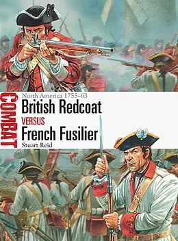 E-Book (epub) British Redcoat vs French Fusilier von Stuart Reid