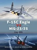 E-Book (epub) F-15C Eagle vs MiG-23/25 von Douglas C. Dildy, Tom Cooper