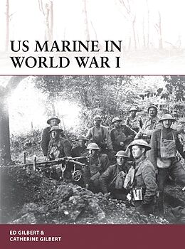 eBook (epub) US Marine in World War I de Ed Gilbert, Catherine Gilbert