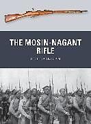 Couverture cartonnée The Mosin-Nagant Rifle de Harriman Bill