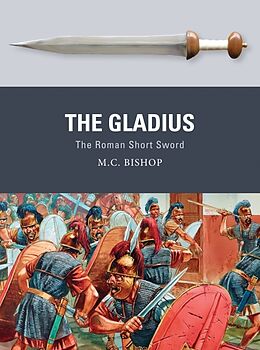 Kartonierter Einband The Gladius von M.C. Bishop