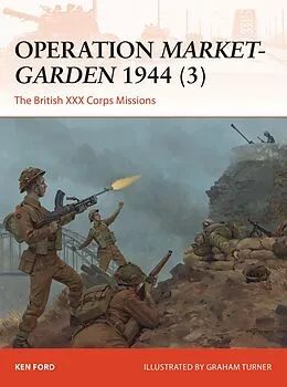 E-Book (pdf) Operation Market-Garden 1944 (3) von Ken Ford
