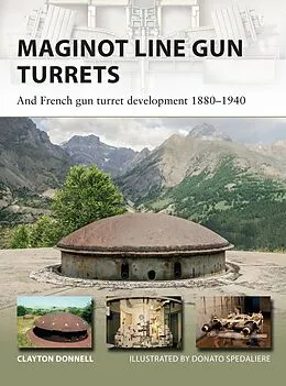 E-Book (pdf) Maginot Line Gun Turrets von Clayton Donnell