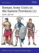 Kartonierter Einband Roman Army Units in the Eastern Provinces (1) von Raffaele (Author) DAmato