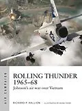 E-Book (pdf) Rolling Thunder 1965-68 von Richard P. Hallion