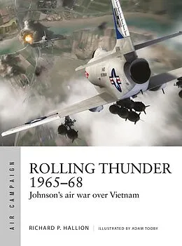 E-Book (pdf) Rolling Thunder 1965-68 von Richard P. Hallion