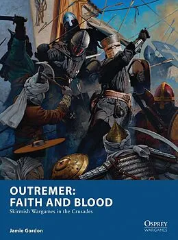 E-Book (pdf) Outremer: Faith and Blood von Jamie Gordon