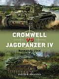 E-Book (epub) Cromwell vs Jagdpanzer IV von David R. Higgins