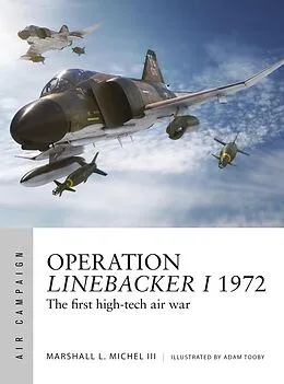E-Book (epub) Operation Linebacker I 1972 von Marshall Michel III