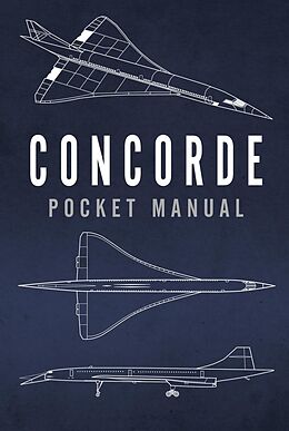 E-Book (epub) Concorde Pocket Manual von Richard Johnstone-Bryden