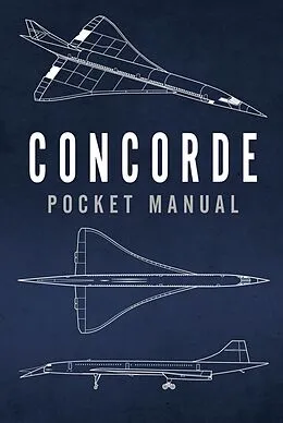 E-Book (pdf) Concorde Pocket Manual von Richard Johnstone-Bryden