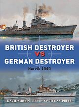 Kartonierter Einband British Destroyer vs German Destroyer von David Greentree, David Campbell
