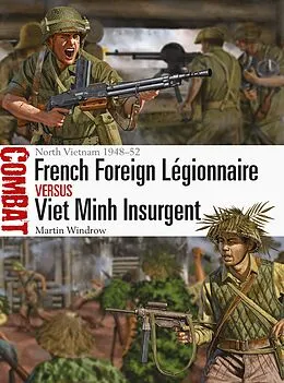 E-Book (pdf) French Foreign Légionnaire vs Viet Minh Insurgent von Martin Windrow