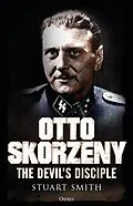 E-Book (pdf) Otto Skorzeny von Stuart Smith