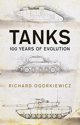 Couverture cartonnée Tanks de Richard Ogorkiewicz