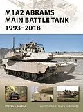 E-Book (pdf) M1A2 Abrams Main Battle Tank 1993-2018 von Steven J. Zaloga