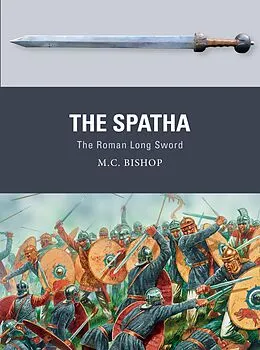 E-Book (pdf) The Spatha von M. C. Bishop
