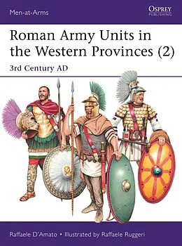 E-Book (pdf) Roman Army Units in the Western Provinces (2) von Raffaele D'Amato