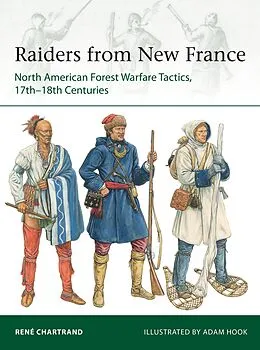 E-Book (epub) Raiders from New France von René Chartrand