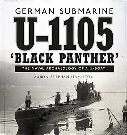 E-Book (epub) German submarine U-1105 'Black Panther' von Aaron Stephan Hamilton