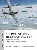E-Book (epub) Schweinfurt-Regensburg 1943 von Marshall Michel III