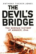 E-Book (pdf) The Devil's Bridge von Anthony Tucker-Jones