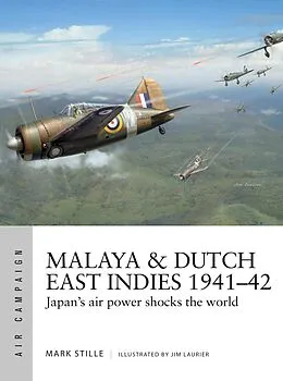 E-Book (pdf) Malaya & Dutch East Indies 1941-42 von Mark Stille