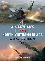 Kartonierter Einband A-4 Skyhawk vs North Vietnamese AAA von Peter E. Davies