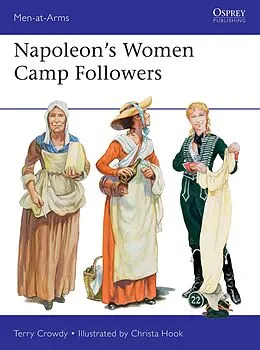 E-Book (epub) Napoleon's Women Camp Followers von Terry Crowdy