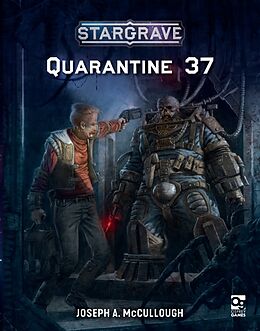 Couverture cartonnée Stargrave: Quarantine 37 de McCullough Joseph A.