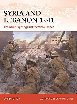 E-Book (epub) Syria and Lebanon 1941 von David Sutton