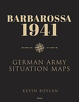 Livre Relié Barbarossa 1941 de Kevin Boylan