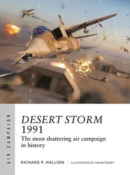 E-Book (epub) Desert Storm 1991 von Richard P. Hallion