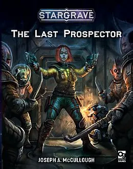 E-Book (pdf) Stargrave: The Last Prospector von Joseph A. McCullough