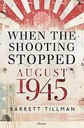 E-Book (pdf) When the Shooting Stopped von Barrett Tillman