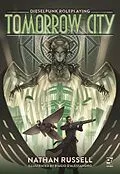 E-Book (epub) Tomorrow City von Nathan Russell