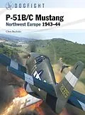 E-Book (pdf) P-51B/C Mustang von Chris Bucholtz