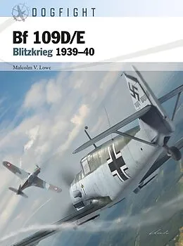 E-Book (epub) Bf 109D/E von Malcolm V. Lowe