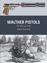 Couverture cartonnée Walther Pistols de Walter John