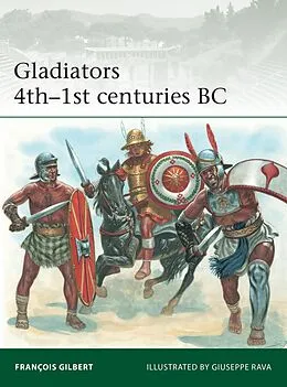 E-Book (pdf) Gladiators 4th-1st centuries BC von François Gilbert