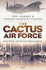 Kartonierter Einband The Cactus Air Force von Eric Hammel, Thomas McKelvey Cleaver