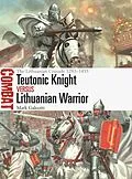 E-Book (pdf) Teutonic Knight vs Lithuanian Warrior von Mark Galeotti