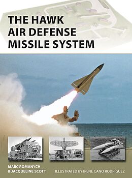 eBook (epub) The HAWK Air Defense Missile System de Marc Romanych, Jacqueline Scott