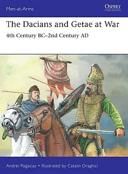 E-Book (epub) The Dacians and Getae at War von Andrei Pogacias