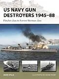 E-Book (pdf) US Navy Gun Destroyers 1945-88 von Mark Stille